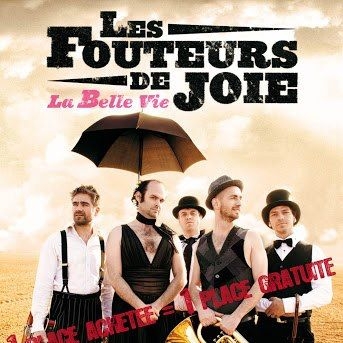 Couverture LA BELLE VIE de LES FOUTEURS DE JOIE