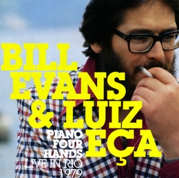 Image du média "PIANO FOUR HANDS (LIVE IN RIO 1979) de Bill EVANS & LUIZ EÇA"