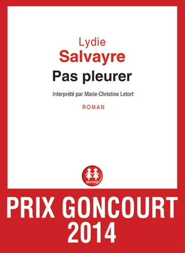 Couverture PAS PLEURER de Lydie SALVAYRE