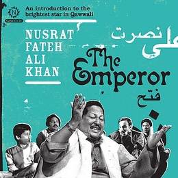 Image du média "THE EMPEROR: AN INTRODUCTION de Nusrat Fateh Ali KHAN"