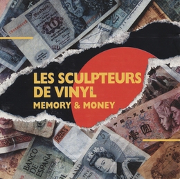 Image du média "MEMORY & MONEY de LES SCULPTEURS DE VINYL"