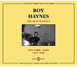 Image du média "THE QUINTESSENCE (NEW YORK - PARIS 1949, 1960) de Roy HAYNES"