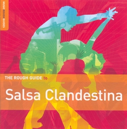 Image du média "THE ROUGH GUIDE TO SALSA CLANDESTINA"