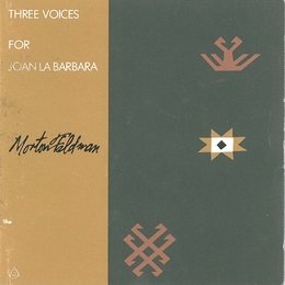 Image du média "1982 THREE VOICES FOR JOAN LA BARBARA de Morton FELDMAN"