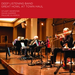 Image du média "GREAT HOWL AT TOWN HALL de DEEP LISTENING BAND"