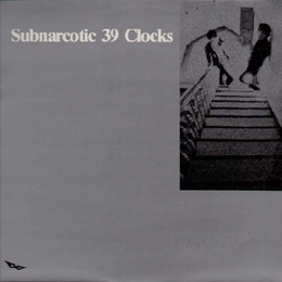 Image du média "SUBNARCOTIC de 39 CLOCKS"