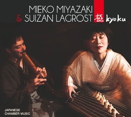 Image du média "KYOKU de Mieko MIYAZAKI & SUIZAN LAGROST"