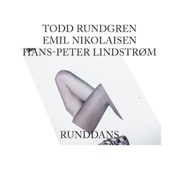 Image du média "RUNDDANS de Todd RUNDGREN, EMIL NIKOLAISEN, HANS-PETER L"