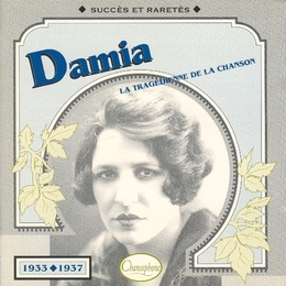 Image du média "LA TRAGEDIENNE DE LA CHANSON 1933-1937 de DAMIA"