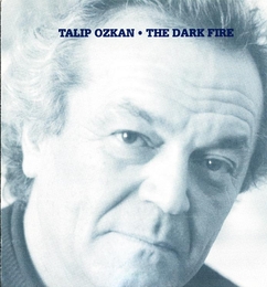 Image du média "THE DARK FIRE de Talip ÖZKAN"