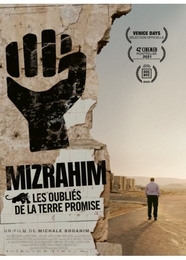 Image du média "MIZRAHIM, LES OUBLIÉS DE LA TERRE PROMISE de Michale BOGANIM"