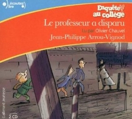 Image du média "ENQUÊTE AU COLLÈGE : LE PROFESSEUR A DISPARU de Jean-Philippe ARROU-VIGNOD"