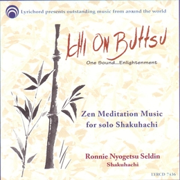 Image du média "ICHI ON BUTTSU: ZEN MEDITATION MUSIC FOR SOLO SHAKUHACHI de Ronnie NYOGETSU SELDIN"