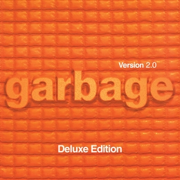 Image du média "VERSION 2.0 (DELUXE EDITION) de GARBAGE"