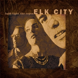 Image du média "HOLD TIGHT THE ROPES de ELK CITY"