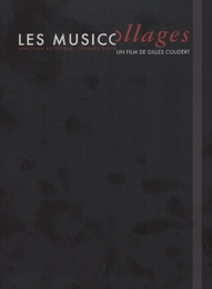 Image du média "LES MUSICOLLAGES - (LIVRE-DVD) de Gilles COUDERT"