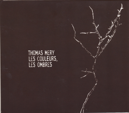 Couverture LES COULEURS, LES OMBRES de Thomas MERY