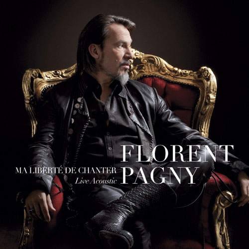 Couverture MA LIBERTÉ DE CHANTER de Florent PAGNY