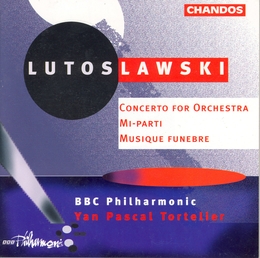 Image du média "CONCERTO POUR ORCHESTRE / MI-PARTI / MUSIQUE FUNEBRE de Witold LUTOSLAWSKI"