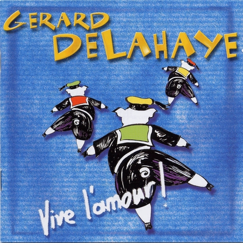 Couverture VIVE L'AMOUR ! de Gérard DELAHAYE