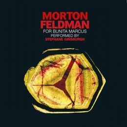 Image du média "FOR BUNITA MARCUS de Morton FELDMAN"