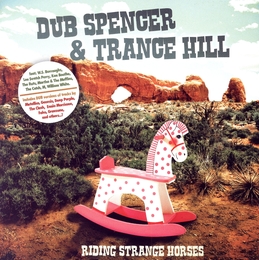 Image du média "RIDING STRANGE HORSES de DUB SPENCER & TRANCE HILL"