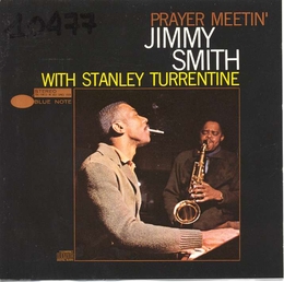 Image du média "PRAYER MEETIN' de Jimmy SMITH WITH STANLEY TURRENTINE"