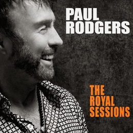 Image du média "THE ROYAL SESSIONS de Paul RODGERS"