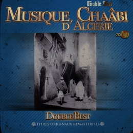 Image du média "MUSIQUE CHAÂBI D'ALGÉRIE"