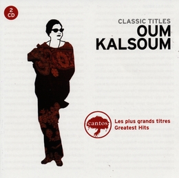 Image du média "CLASSIC TITLES de Om KALSOUM"