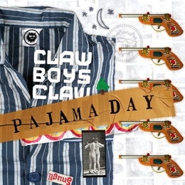 Image du média "PAJAMA DAYS de CLAW BOYS CLAW"