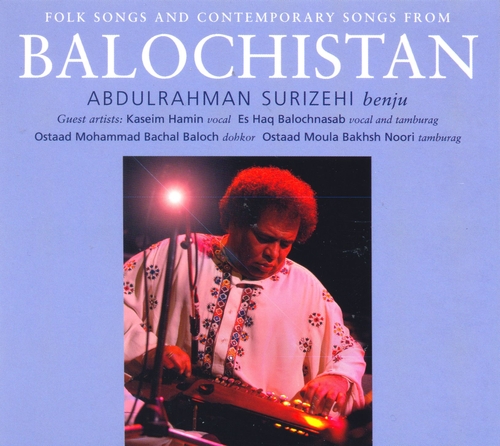 Couverture FOLK SONGS AND CONTEMPORARY SONGS FROM BALOCHISTAN de Abdulrahman SURIZEHI