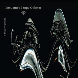 Image du média "CARTA A MI AMADA de ENCUENTRO TANGO QUINTET"