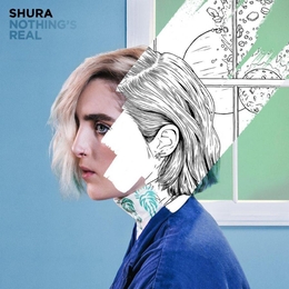 Image du média "NOTHING'S REAL de SHURA"