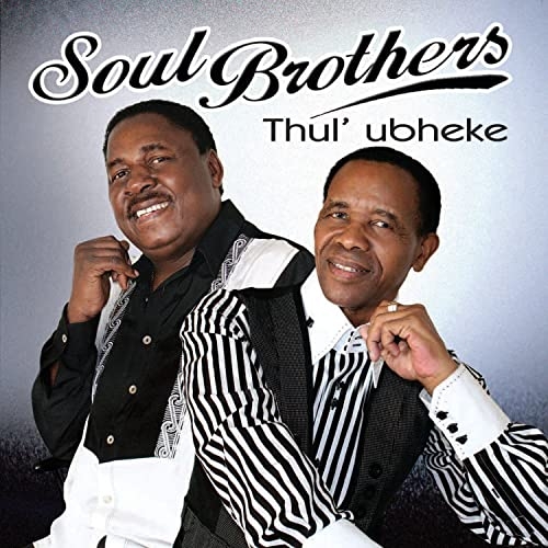 Couverture THUL' UBHEKE de SOUL BROTHERS