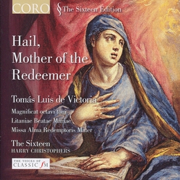 Image du média "HAIL, MOTHER OF THE REDEEMER (MISSA ALMA REDEMPTORIS...) de Tomas Luis de VICTORIA"