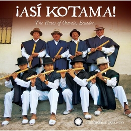 Image du média "ASÍ KOTAMA!: THE FLUTES OF OTAVALO, ECUADOR"