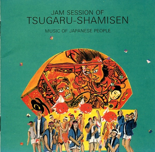 Couverture MUSIC OF JAPANESE PEOPLE 4: JAM SESSION OF TSUGARU-SHAMISEN