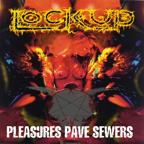 Couverture PLEASURE PAVES SEWERS de LOCK UP