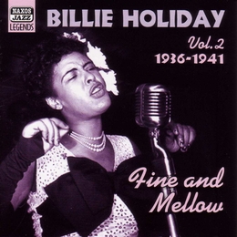 Image du média "FINE AND MELLOW, VOL.2: 1936-1941 de Billie HOLIDAY"