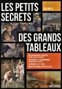 Image du média "LES PETITS SECRETS DES GRANDS TABLEAUX - VOLUME 5"