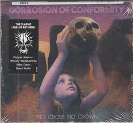 Image du média "NO CROSS NO CROWN de CORROSION OF CONFORMITY"