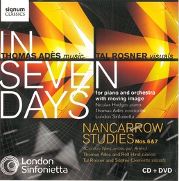 Image du média "IN SEVEN DAYS (+ NANCARROW) (+ DVD BONUS) de Thomas ADÈS"