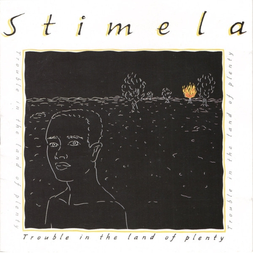 Couverture TROUBLE IN THE LAND OF PLENTY de STIMELA