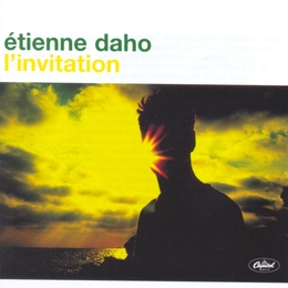 Image du média "L'INVITATION de Etienne DAHO"