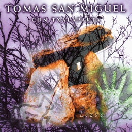 Image du média "LEZAO de Tomas SAN MIGUEL"