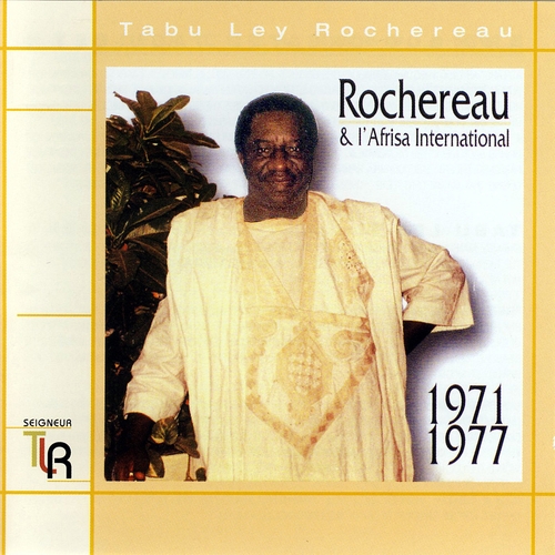 Couverture ROCHEREAU & L'AFRISA INTERNATIONAL: 1971-1977 de Tabu Ley ROCHEREAU