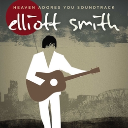 Image du média "HEAVEN ADORES YOU de Elliott SMITH"