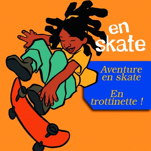 Couverture EN SKATE de Philippe BESOMBES