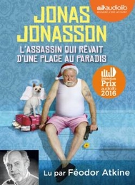 Image du média "L'ASSASSIN QUI REVAIT D'UNE PLACE AU PARADIS de Jonas JONASSON"